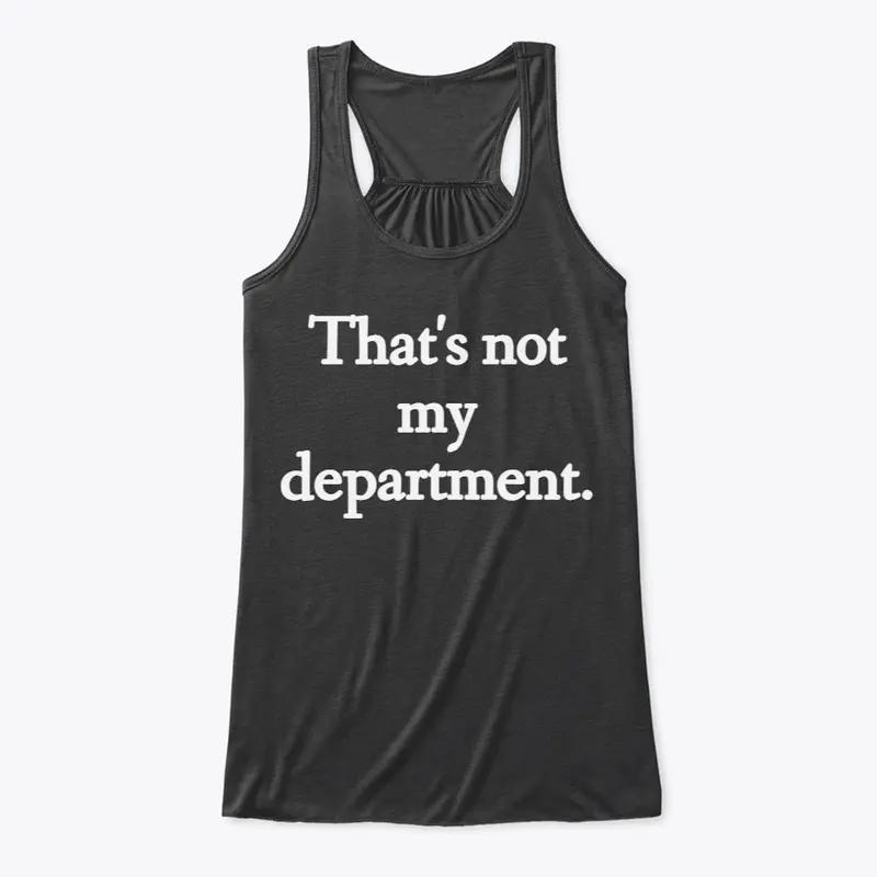 That's Not My Department