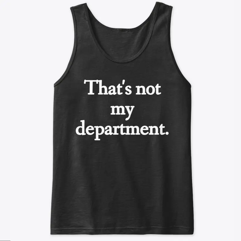 That's Not My Department