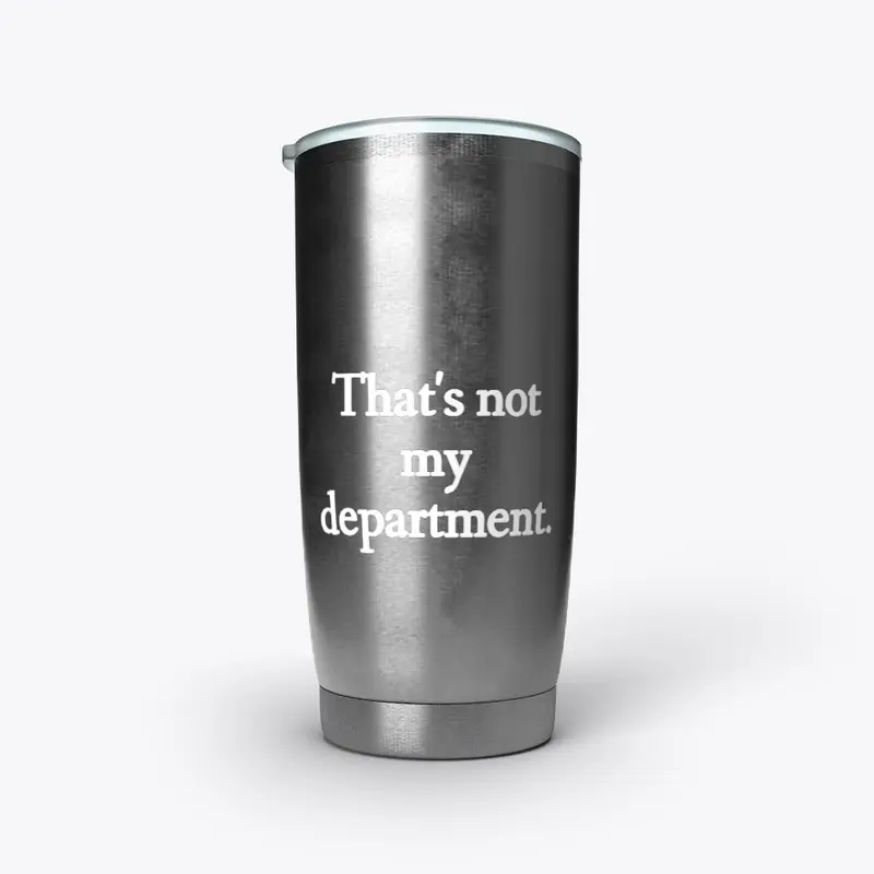 That's Not My Department